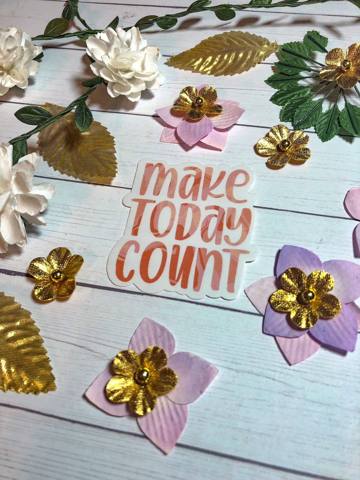 Make Today Count Sticker