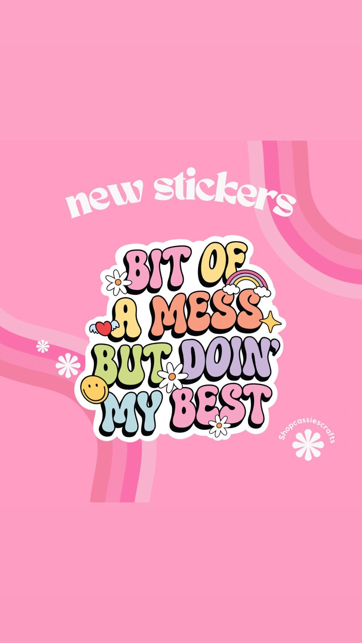 Bit Of A Mess But Doin' My Best Sticker - ShopCassiesCrafts