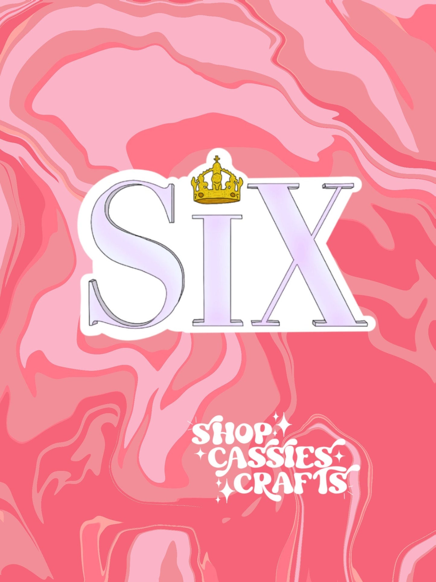 Six Sticker - ShopCassiesCrafts