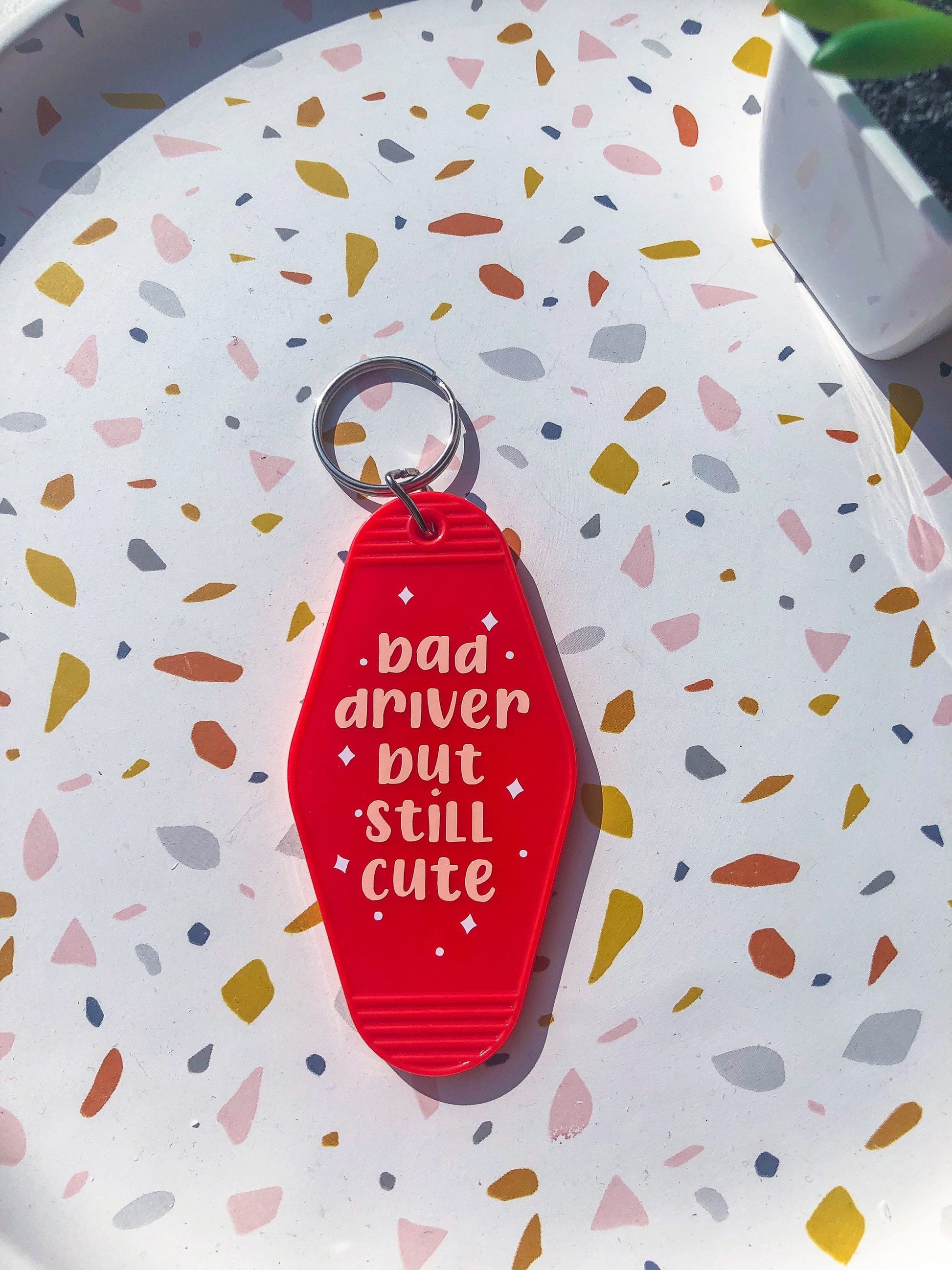 Bad Driver But Still Cute Motel Keychain - ShopCassiesCrafts