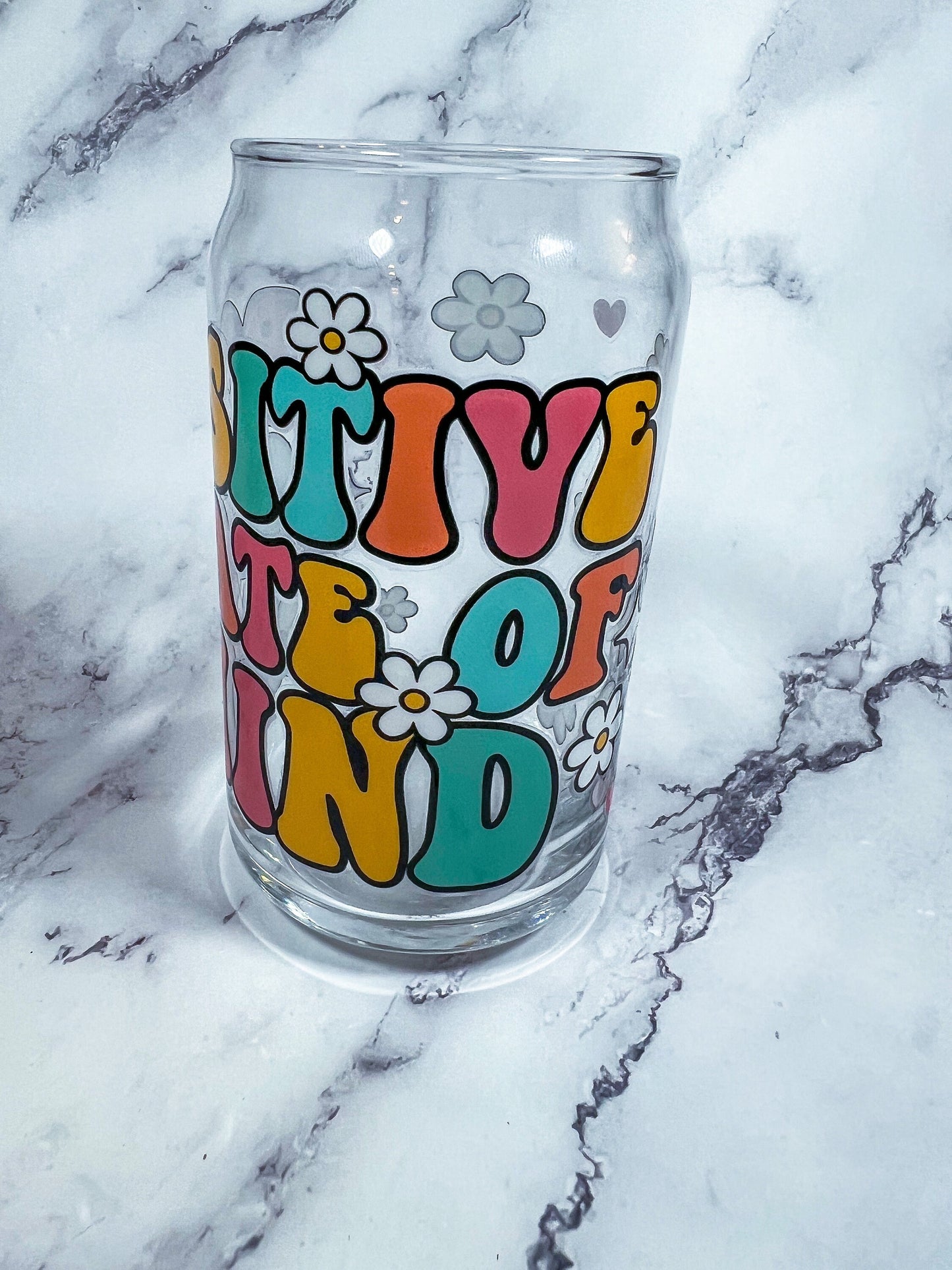 Positive State Of Mind Decorated 16 oz Glass Cup - ShopCassiesCrafts