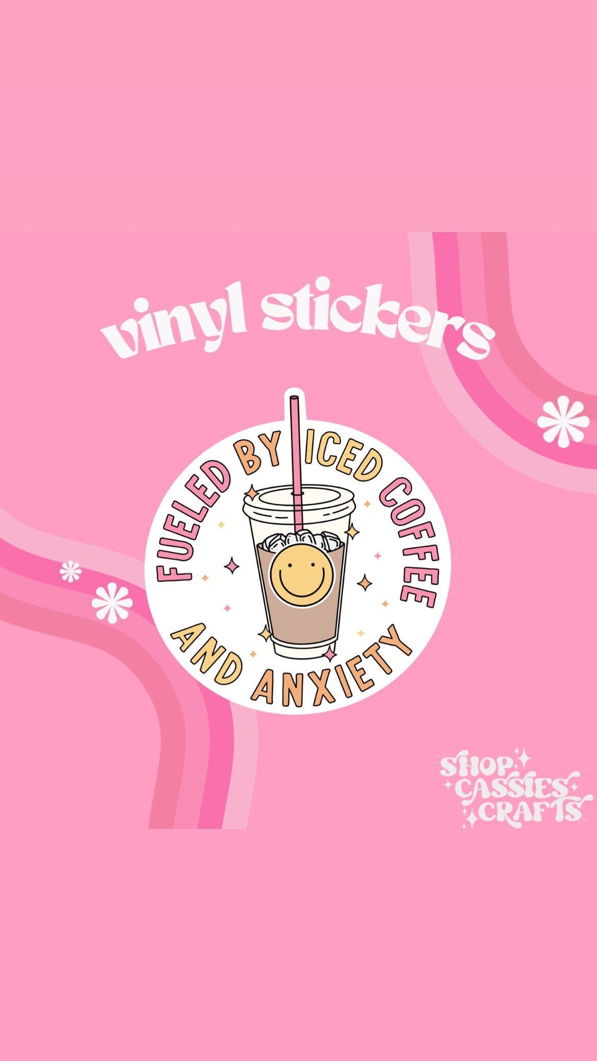 Fueled By Iced Coffee and Anxiety Sticker - ShopCassiesCrafts