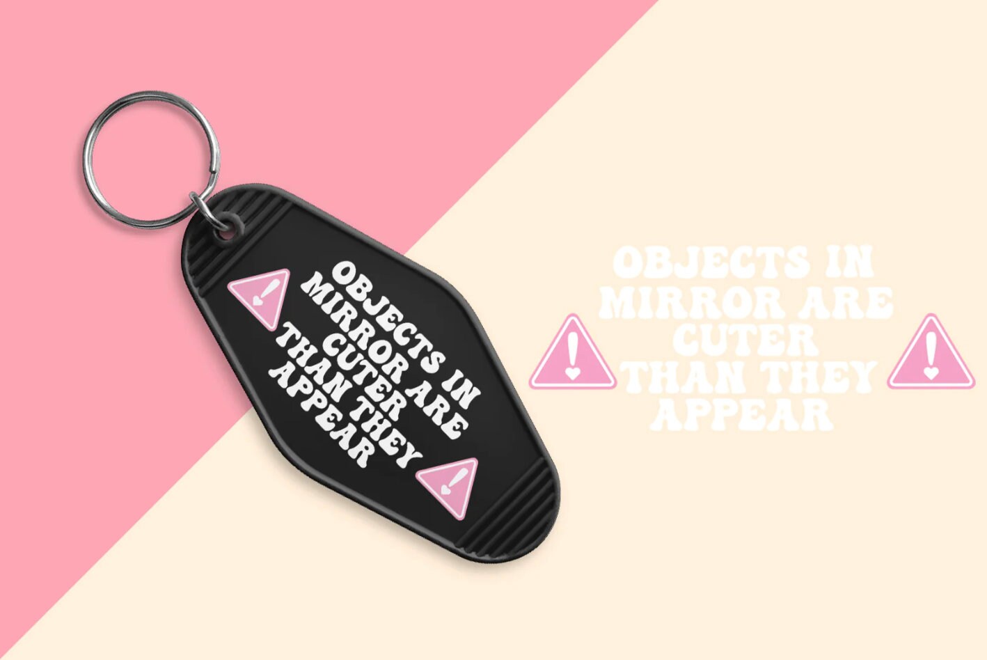 Black "Objects In Mirror Are Cuter Than They Appear" Motel Keychain - ShopCassiesCrafts