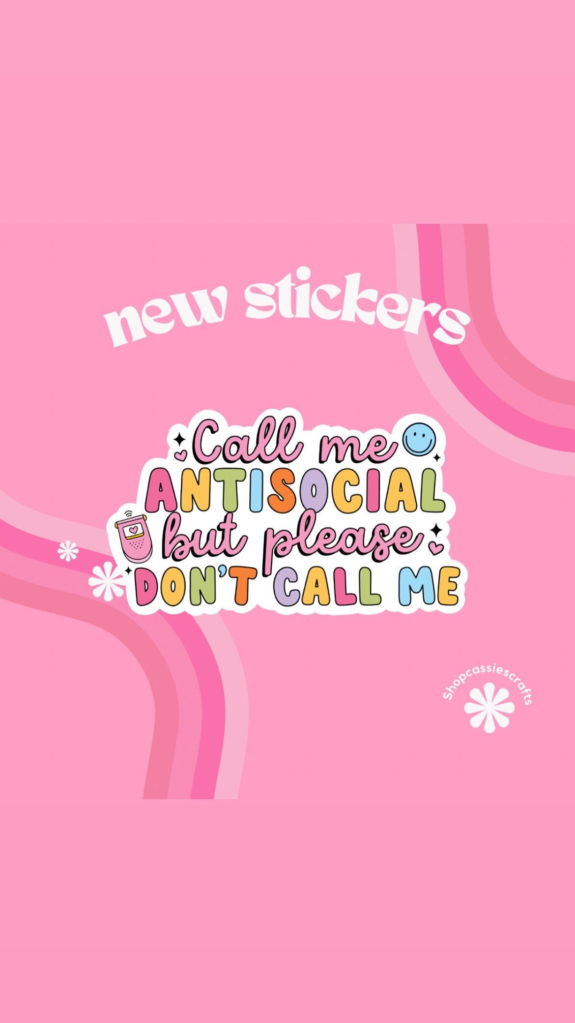 Call Me Antisocial But Please Don't Call Me Sticker - ShopCassiesCrafts