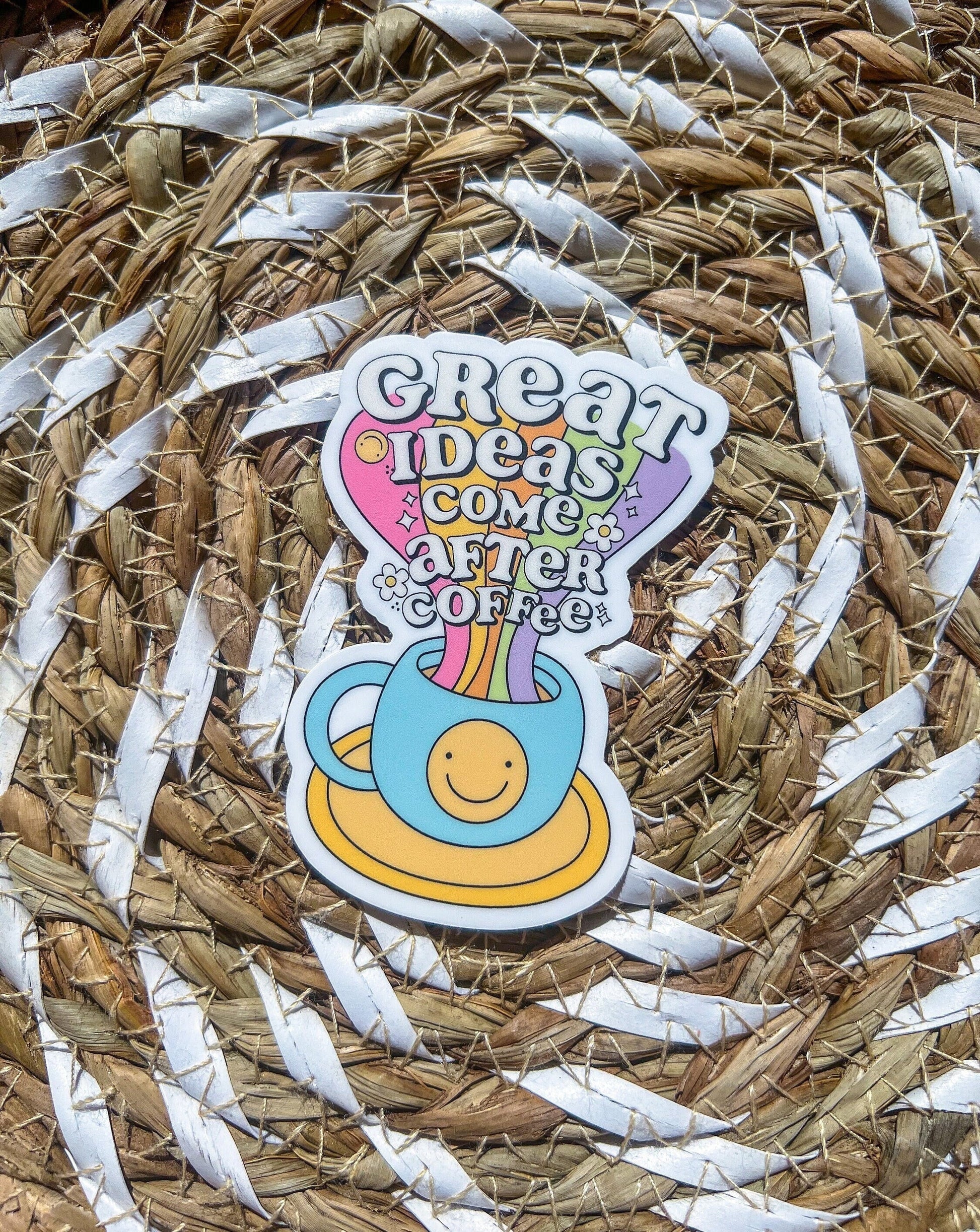 Great Ideas Come After Coffee Sticker - ShopCassiesCrafts