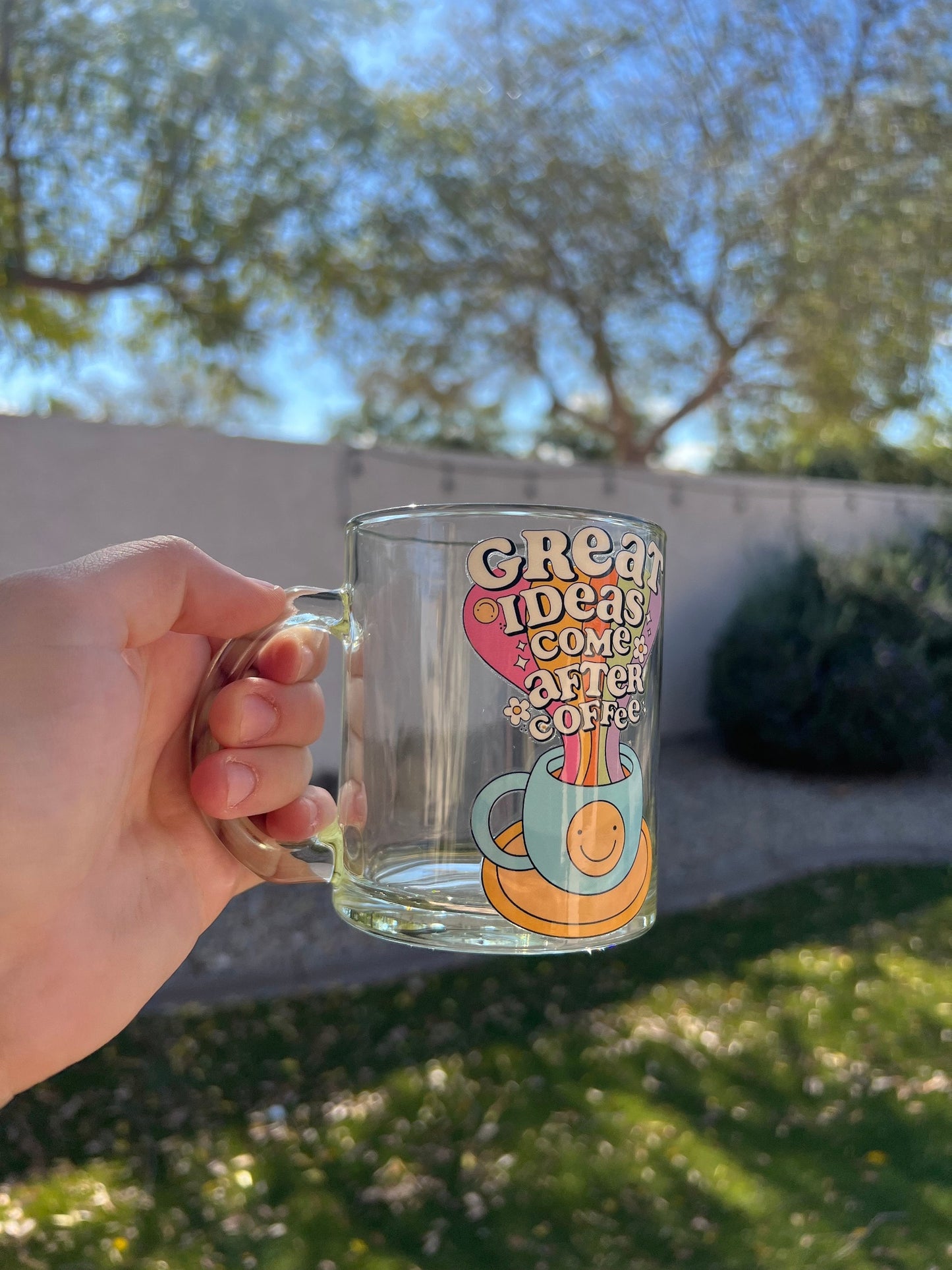 Great Ideas Come After Coffee Decorated Glass Mug