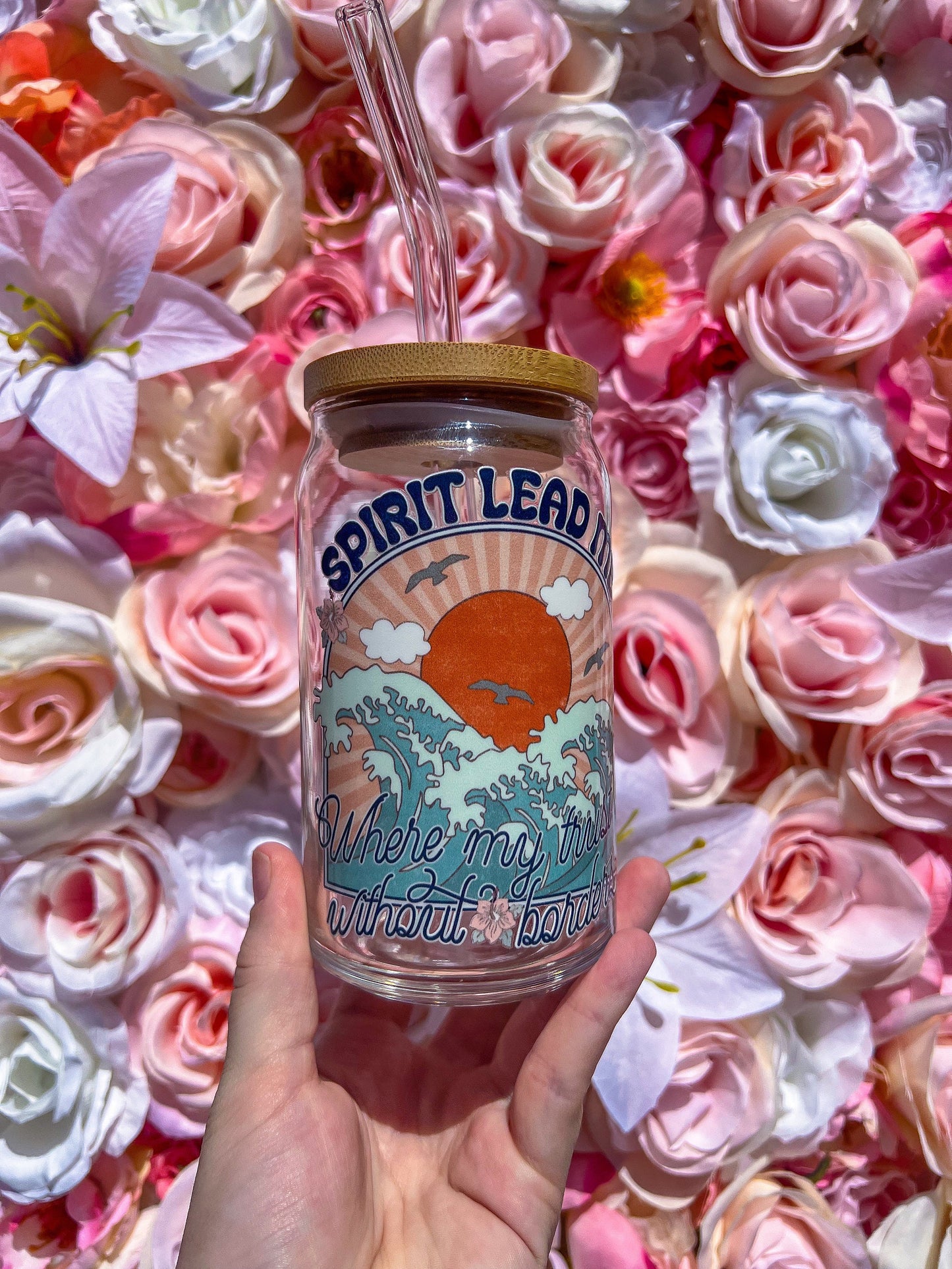 Spirit Lead Me Where My Trust Is Without Borders | Oceans Inspired Song Decorated 16 oz Glass Cup