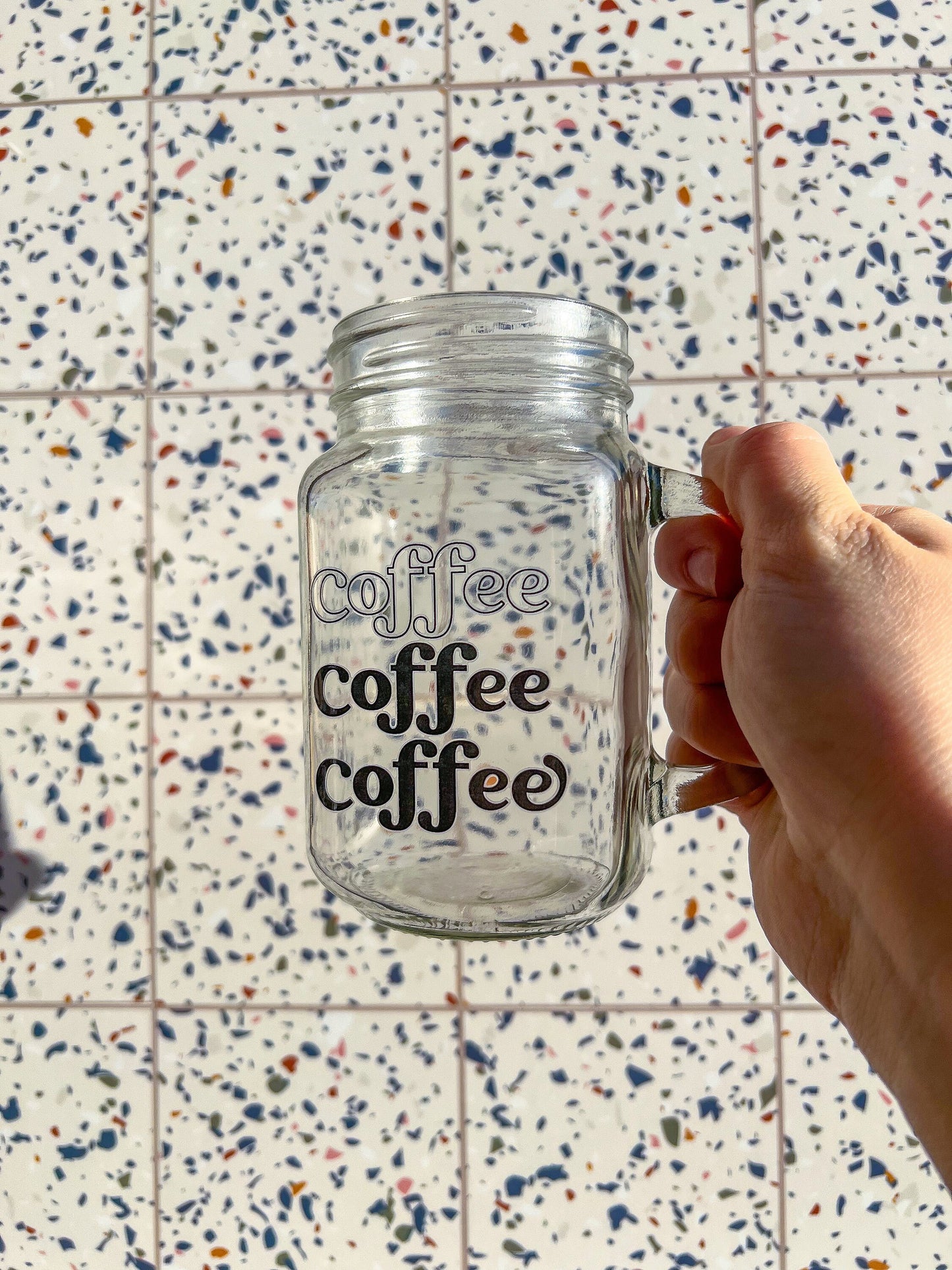 Coffee Coffee Coffee Decorated Glass Mason Jar w|Handle