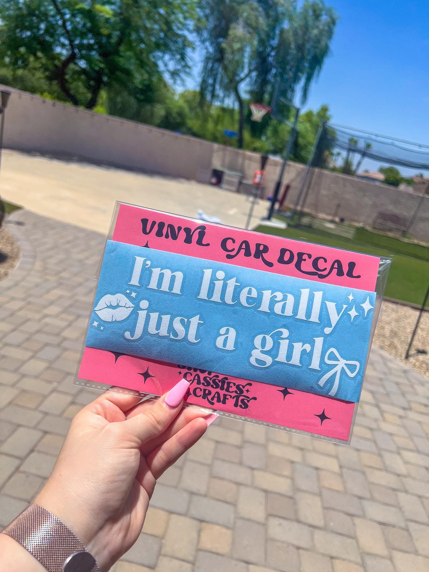 I'm Literally Just A Girl Decals